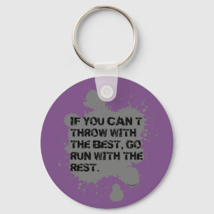 Throw With The Best- Shot Put Discus Keychain