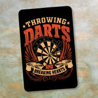 Throwing Darts and Breaking Hearts - Funny Dart