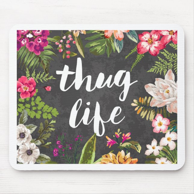 Thug life mouse pad (Front)