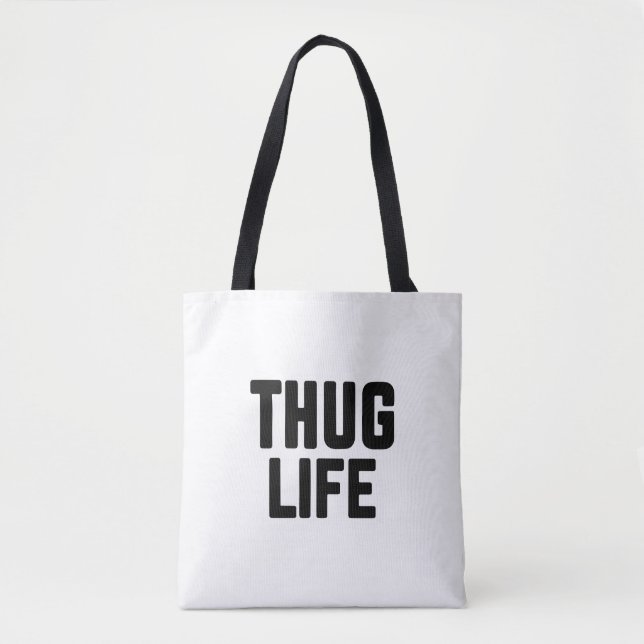 Thug life tote bag (Front)