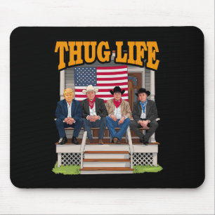 Thug Life Trump Vance Kennedy Elon Shirt Mouse Pad