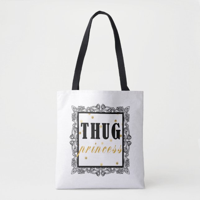 Thug Princess Bag (Front)