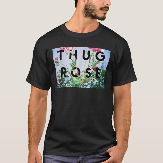 Thug Rose T-Shirt (Front)