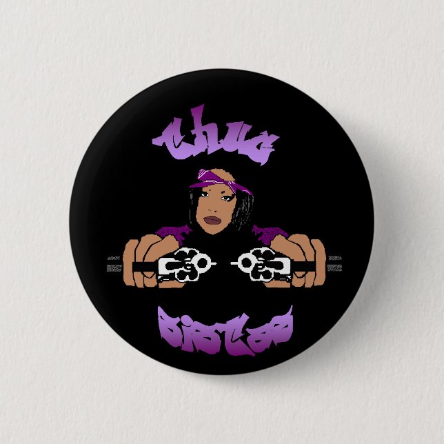 Thug Sistas Button (Front)