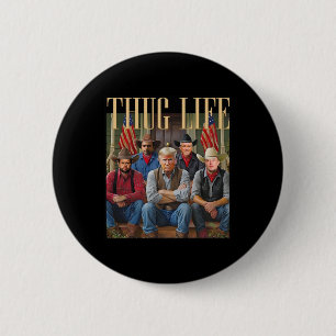 Thug Trump Vance Kennedy Elon For Life Graphic 6 Cm Round Badge