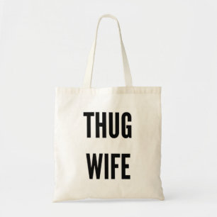 Thug wife funny Christmas gangsta tote Bag