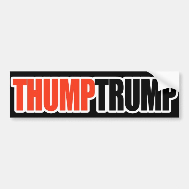 THUMP TRUMP - - .png Bumper Sticker (Front)