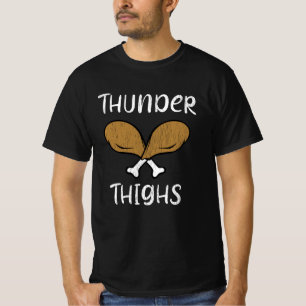 Thunder Thighs Thanksgiving Day Family Kids Gift T-Shirt