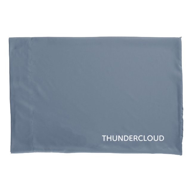 Thundercloud Blue-gray Color Name Pillowcase (Front)