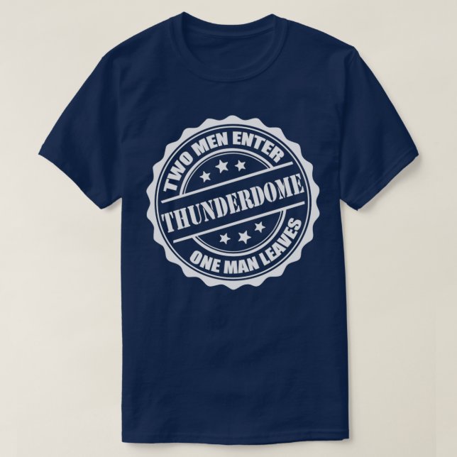 Thunderdome  T-Shirt (Design Front)