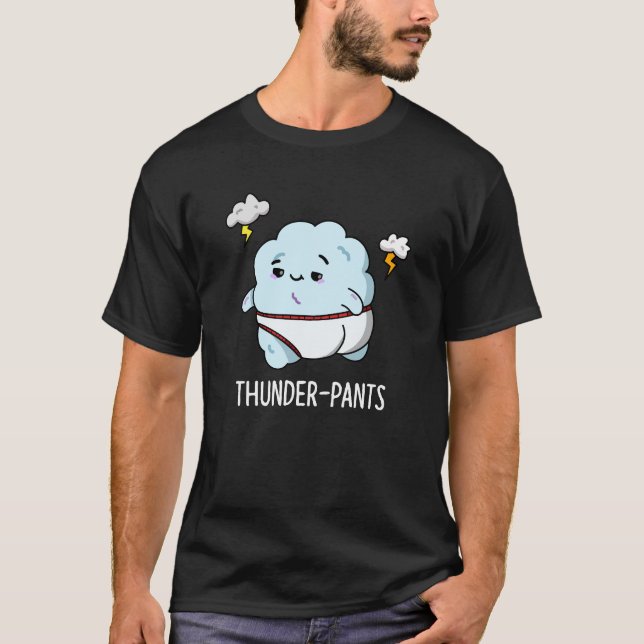 Thunderpants Funny Cloud Weather Pun Dark BG T-Shirt (Front)