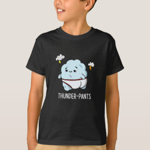 Thunderpants Funny Cloud Weather Pun Dark BG T-Shirt