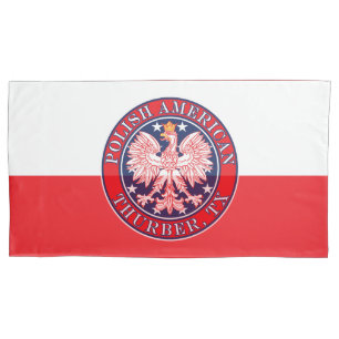 Thurber Texas Polish American Eagle Pillowcase