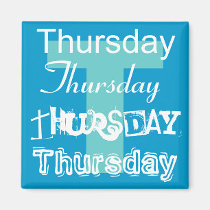 Thursday Business Day of the Week Magnet Any