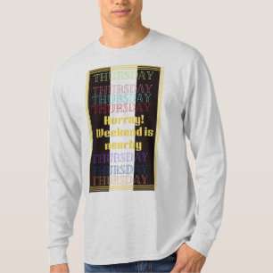 Thursday weekly reminder collection basic tshirt