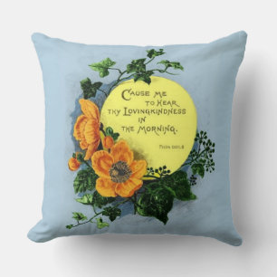 Thy Loving Kindness In The Morning Cushion