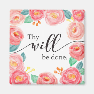 Thy Will Be Done Art Print Magnet