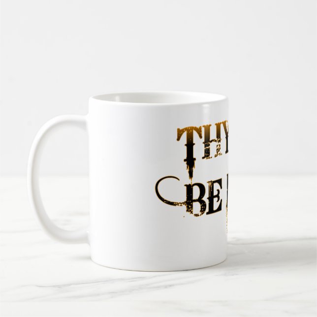 "Thy Will Be Done" Mug (Left)