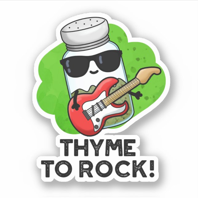 Thyme To Rock Funny Herb Pun  (Front)