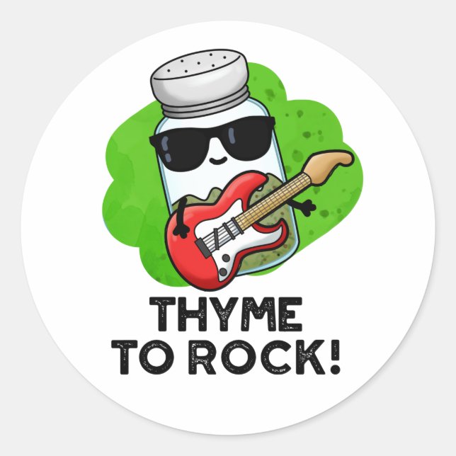 Thyme To Rock Funny Herb Pun  Classic Round Sticker (Front)