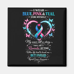Thyroid Cancer Awareness  Magnet