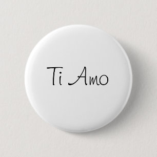 Ti Amo/I Love You 6 Cm Round Badge