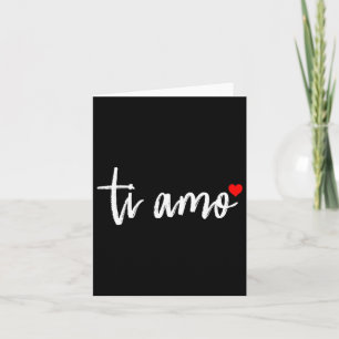Ti Amo Italiano I Love You Valentine's Day Relatio Card