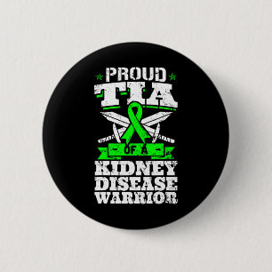 Tia Of A Kidney Disease Warrior Renal Awareness Au 6 Cm Round Badge