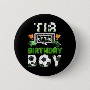Tia Of The Birthday Boy Soccer Family Matching Par 6 Cm Round Badge