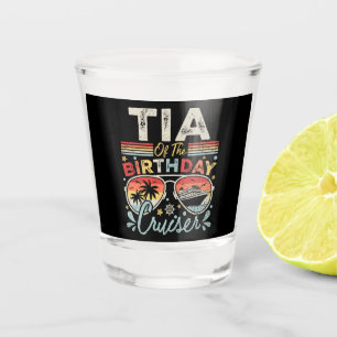 Tia of the Birthday Cruiser Vacation Shot Glass