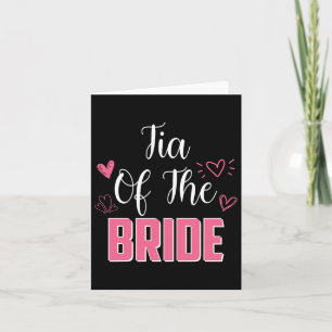 Tia Of The Bride Family Wedding Party Wife To Be Card
