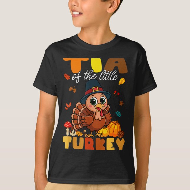 Tia Of The Little Turkey Thanksgiving Baby Shower  T-Shirt (Front)