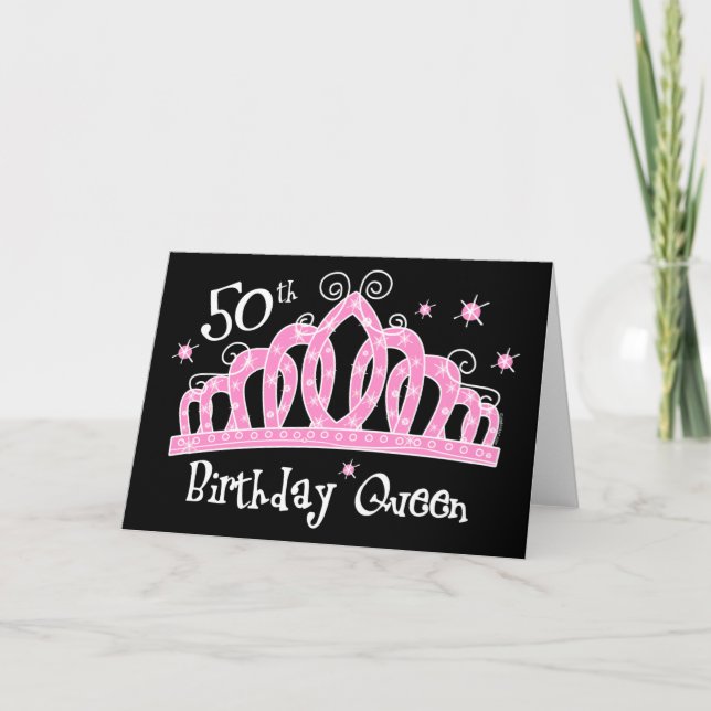 Tiara 50th Birthday Queen DK Card (Front)