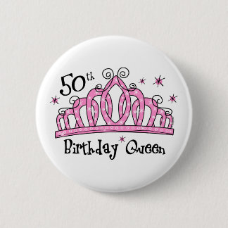 Tiara 50th Birthday Queen LT 6 Cm Round Badge