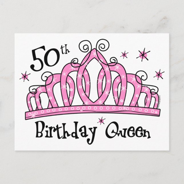 Tiara 50th Birthday Queen LT Postcard (Front)