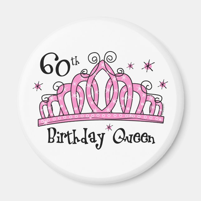 Tiara 60th Birthday Queen LT Magnet (Front)