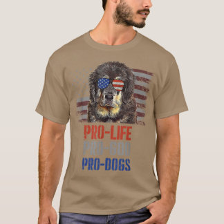 Tibetan Mastiff Pro Life Pro God Pro Dogs T-Shirt