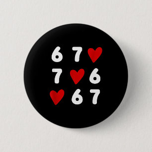 Tic Tac Toe Funny Valentines Day 67 Meme Six Seven 6 Cm Round Badge