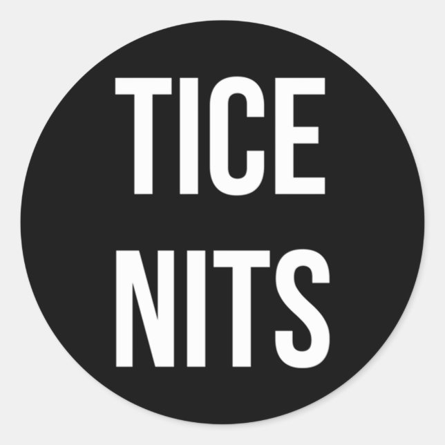 Tice Nits Classic Round Sticker (Front)