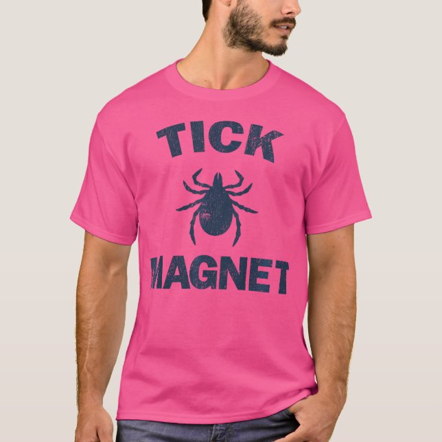 Tick Magnet 	 Funny Camping And Hiking Bug Shirt (Front)