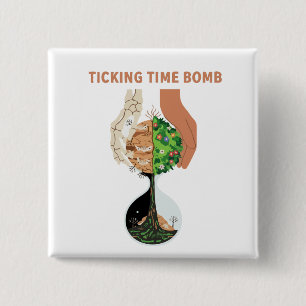 Ticking Time Bomb Earth Hourglass Environmental 15 Cm Square Badge