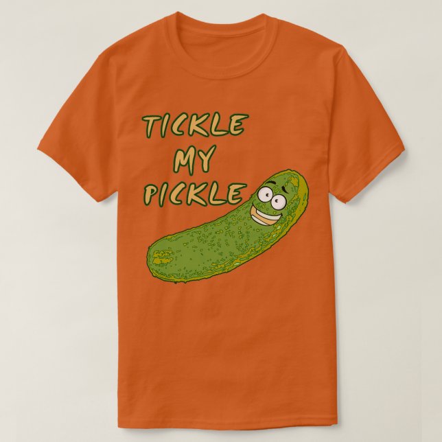 Tickle My Pickle T-Shirt (Design Front)