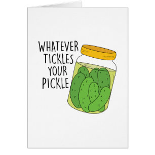 Tickles Your Pickle