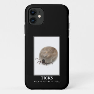 Ticks Because Nature Hates Us – Parasite Fun Case-Mate iPhone Case