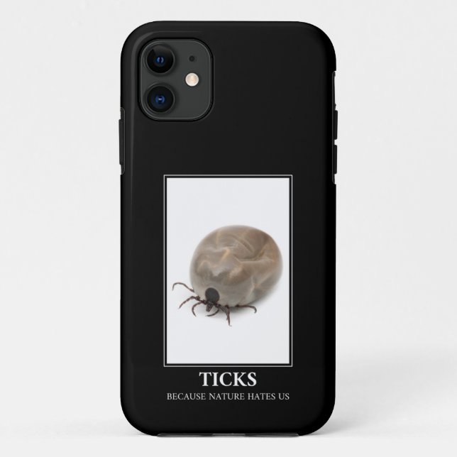 Ticks Because Nature Hates Us – Parasite Fun Case-Mate iPhone Case (Back)
