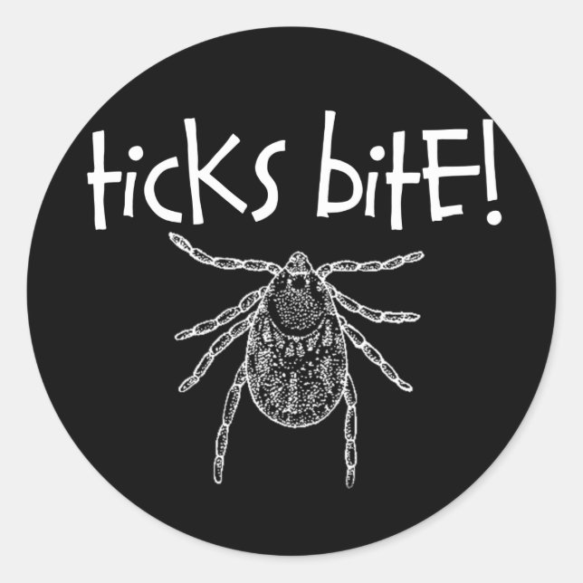 Ticks Bite! Classic Round Sticker (Front)