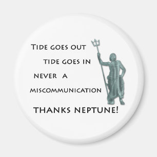 Tide goes out, Tide goes in Magnet
