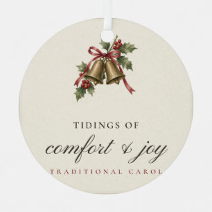 Tidings of Comfort and Joy Christmas Ornament