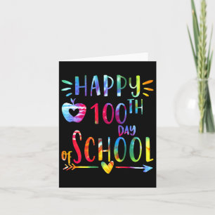 Tie Dye 100 Days Of School 100th Day Of School Tea Card