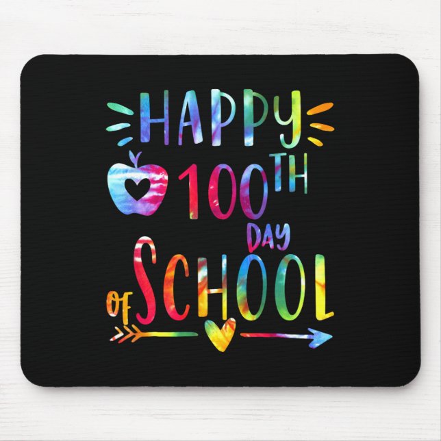 Tie Dye 100 Days Of School 100th Day Of School Tea Mouse Pad (Front)